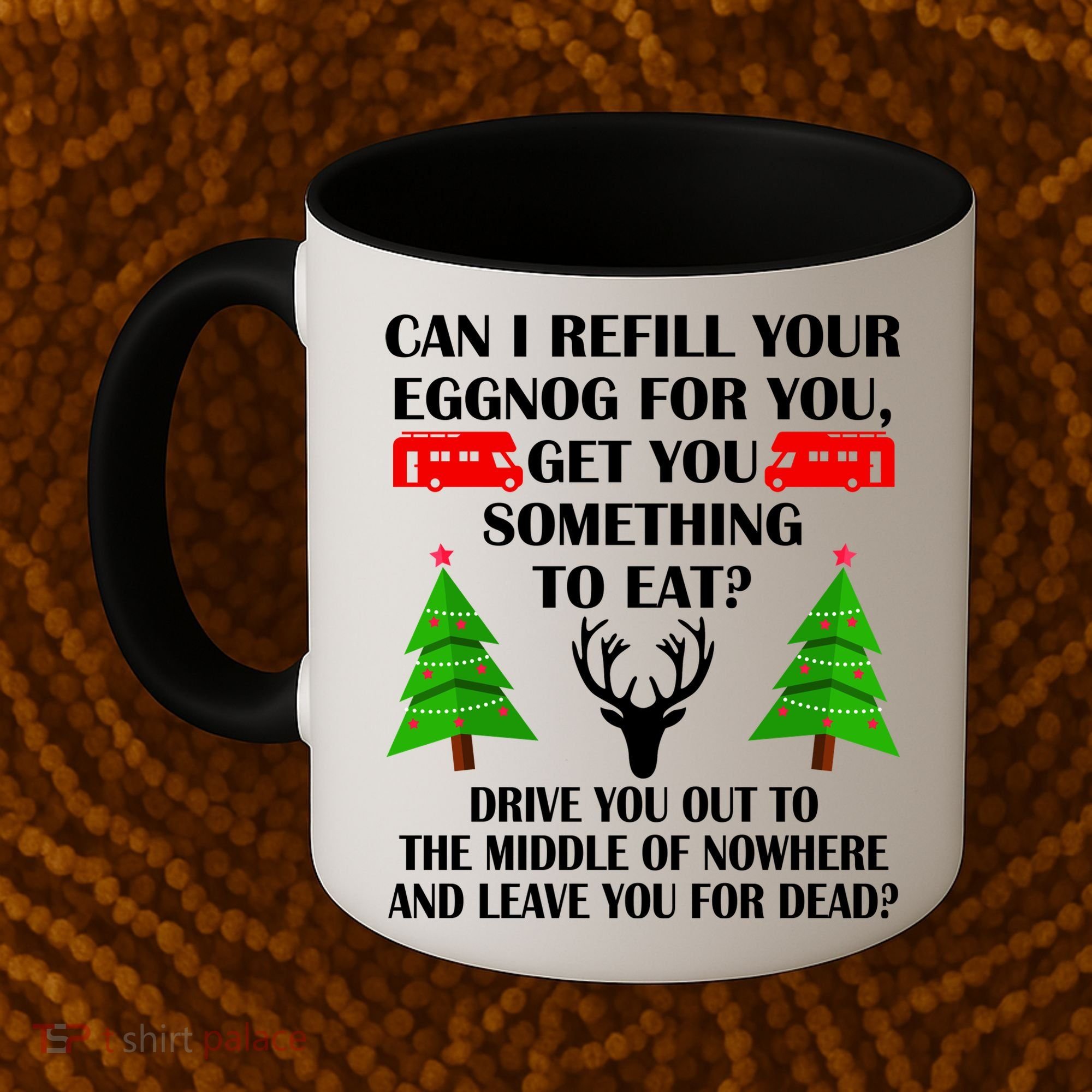 Christmas Vacation Quote Left For Dead Coffee Mug