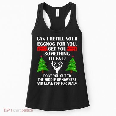 Christmas Vacation Quote Left For Dead Women's Tank Top