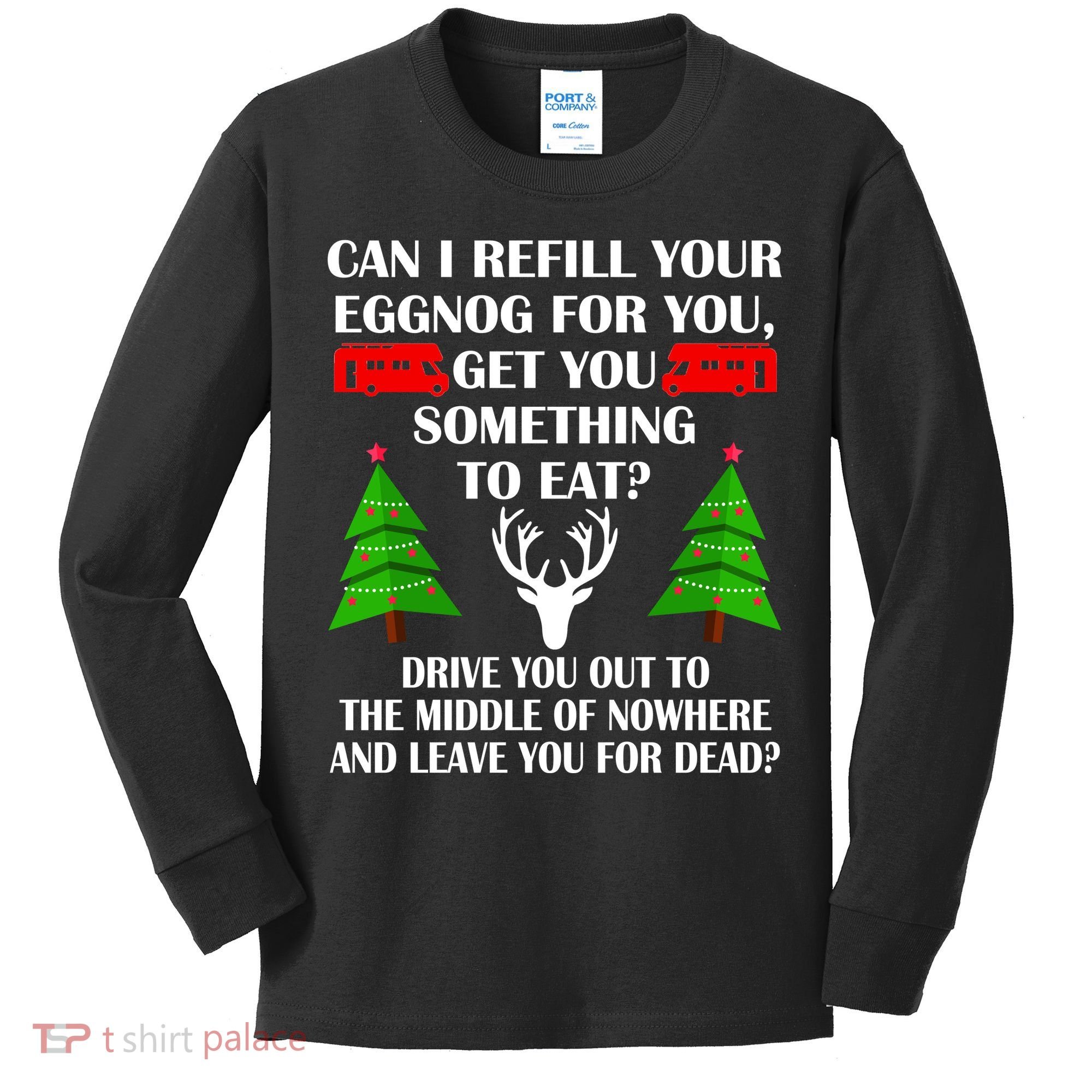 Christmas Vacation Quote Left For Dead Kids Long Sleeve Shirt