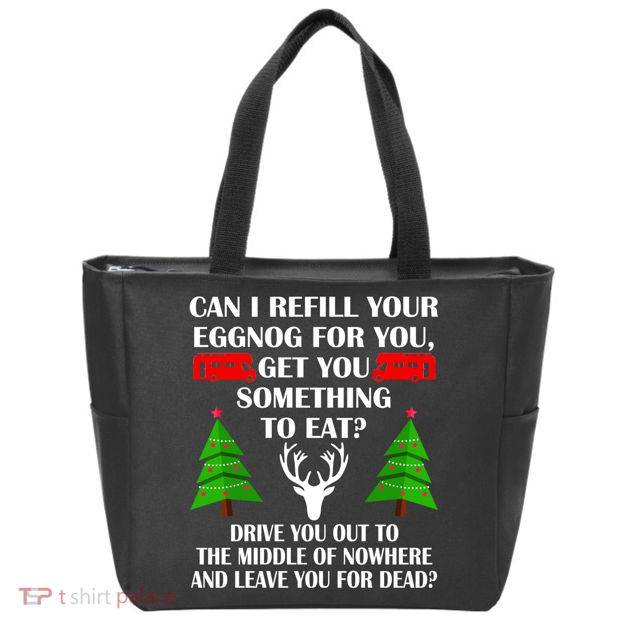 Christmas Vacation Quote Left For Dead Tote Bag
