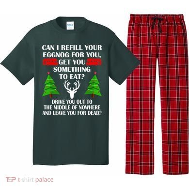 Christmas Vacation Quote Left For Dead Pajama Set