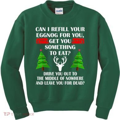 Christmas Vacation Quote Left For Dead Kids Sweatshirt