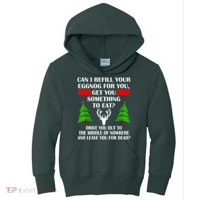 Christmas Vacation Quote Left For Dead Kids Hoodie