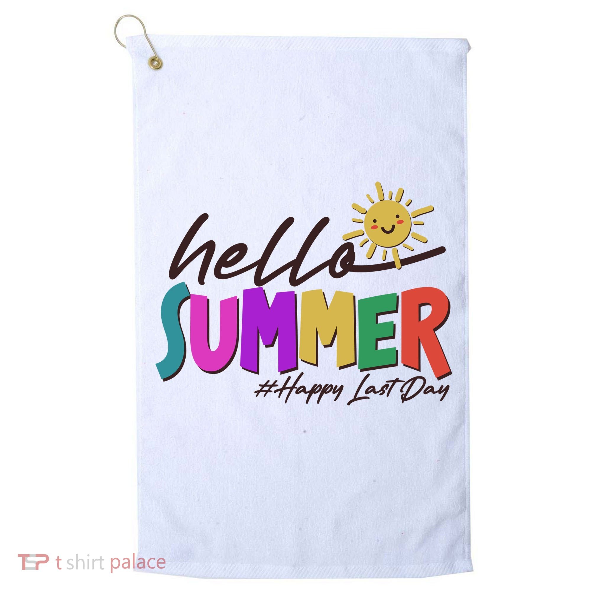 Cute Hello Summer #Happy Last Day Golf Towel