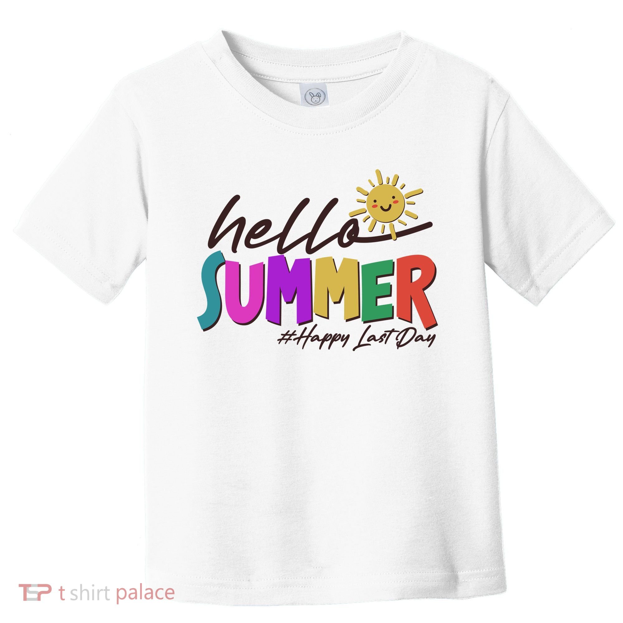 Cute Hello Summer #Happy Last Day Toddler T-Shirt