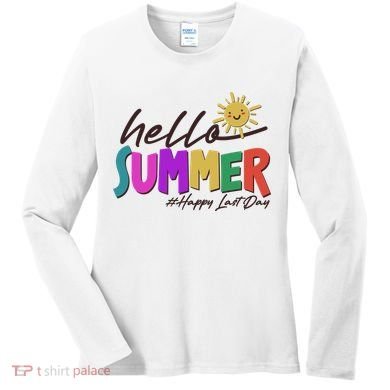 Cute Hello Summer #Happy Last Day Women's Long Sleeve Shirt