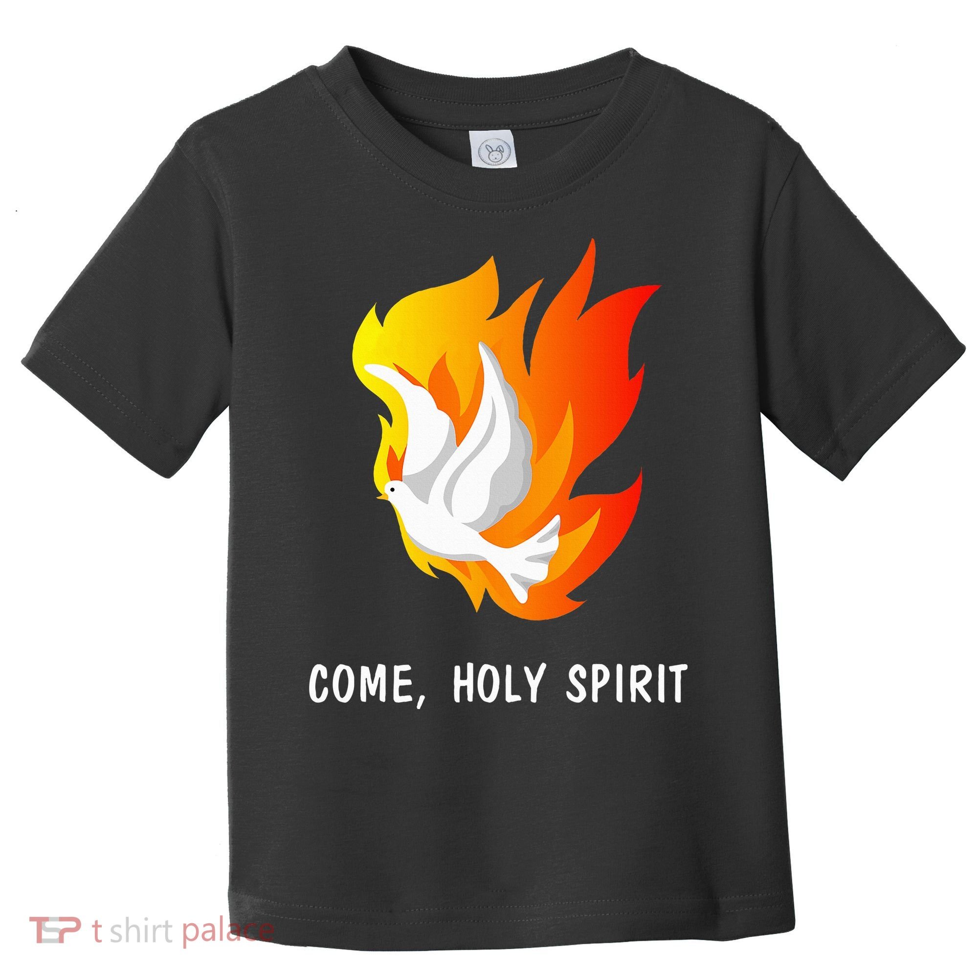 Come Holy Spirit Toddler T-Shirt