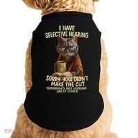 Cat Have Selective Hearing You Didnt Make Cut Funny 0lz3li Doggie Tank thumb 0