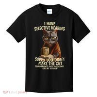 Cat Have Selective Hearing You Didnt Make Cut Funny 0lz3li Kids T-Shirt thumb 0