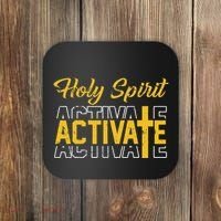Christian Holy Spirit Activate Religious Jesus Saying Quote Coaster thumb 0