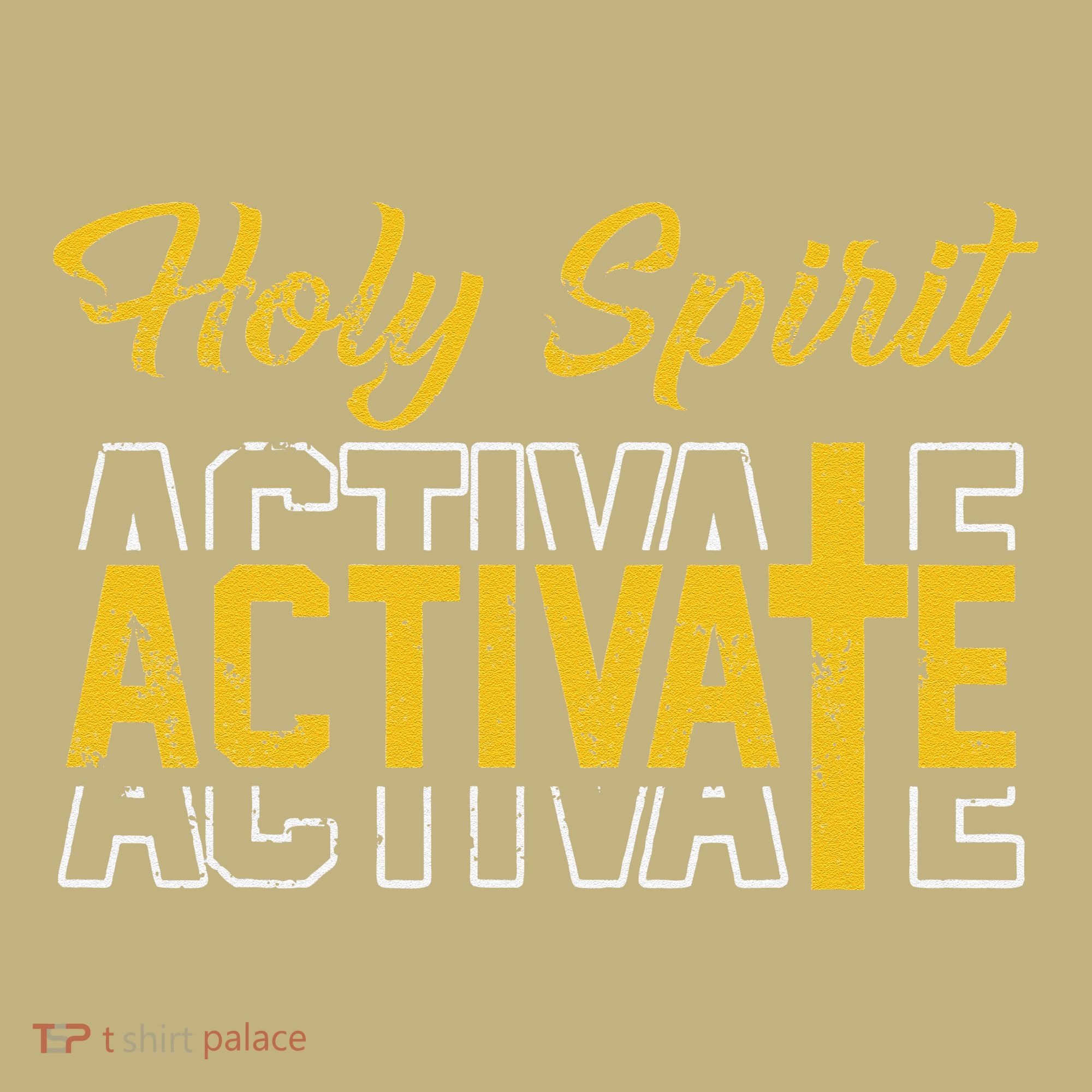 Christian Holy Spirit Activate Religious Jesus Saying Quote Sweatshirt