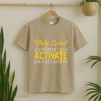Christian Holy Spirit Activate Religious Jesus Saying Quote T-Shirt thumb 2