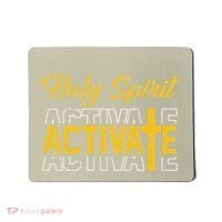 Christian Holy Spirit Activate Religious Jesus Saying Quote Mousepad thumb 0