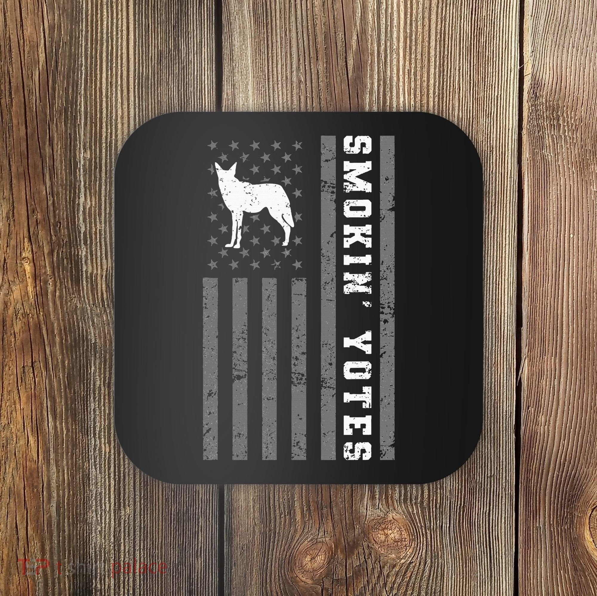 Coyote Hunting Smokin Yotes Coaster