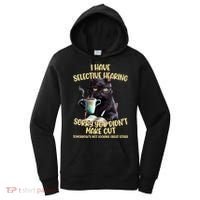 Cat Have Selective Hearing You Didnt Make Cut Funny Women's Hoodie thumb 0