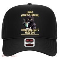 Cat Have Selective Hearing You Didnt Make Cut Funny Hat thumb 0