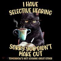 Cat Have Selective Hearing You Didnt Make Cut Funny Tank Top thumb 6
