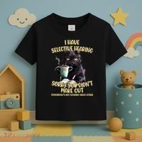 Cat Have Selective Hearing You Didnt Make Cut Funny Toddler T-Shirt thumb 3