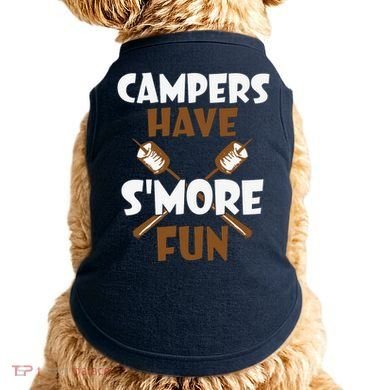 Campers Have Smore Fun Campfire Camping Gift Doggie Tank