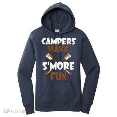 Campers Have Smore Fun Campfire Camping Gift Women's Hoodie