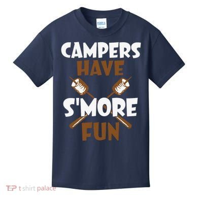 Campers Have Smore Fun Campfire Camping Gift Kids T-Shirt