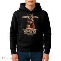 Cat Have Selective Hearing You Didnt Make Cut Funny Saying Kids Hoodie thumb 4