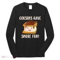 Cousins Have Smore Fun Long Sleeve Shirt thumb 0