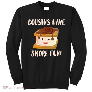 Cousins Have Smore Fun Sweatshirt