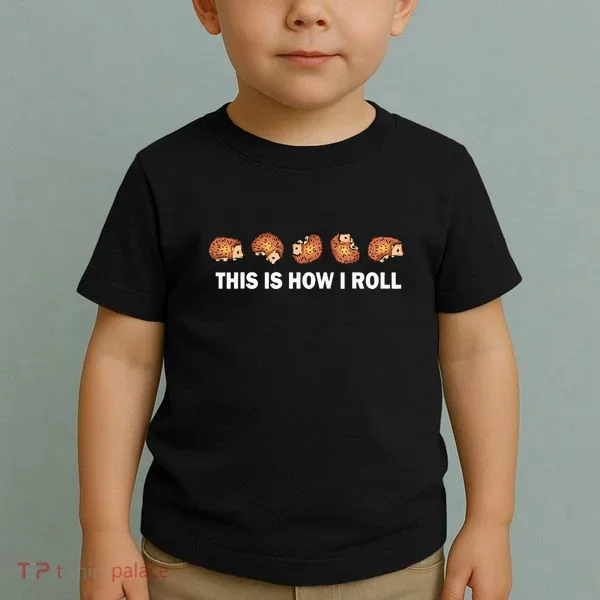 Cute Hedgehog This Is How I Roll Hedgehog Toddler T-Shirt