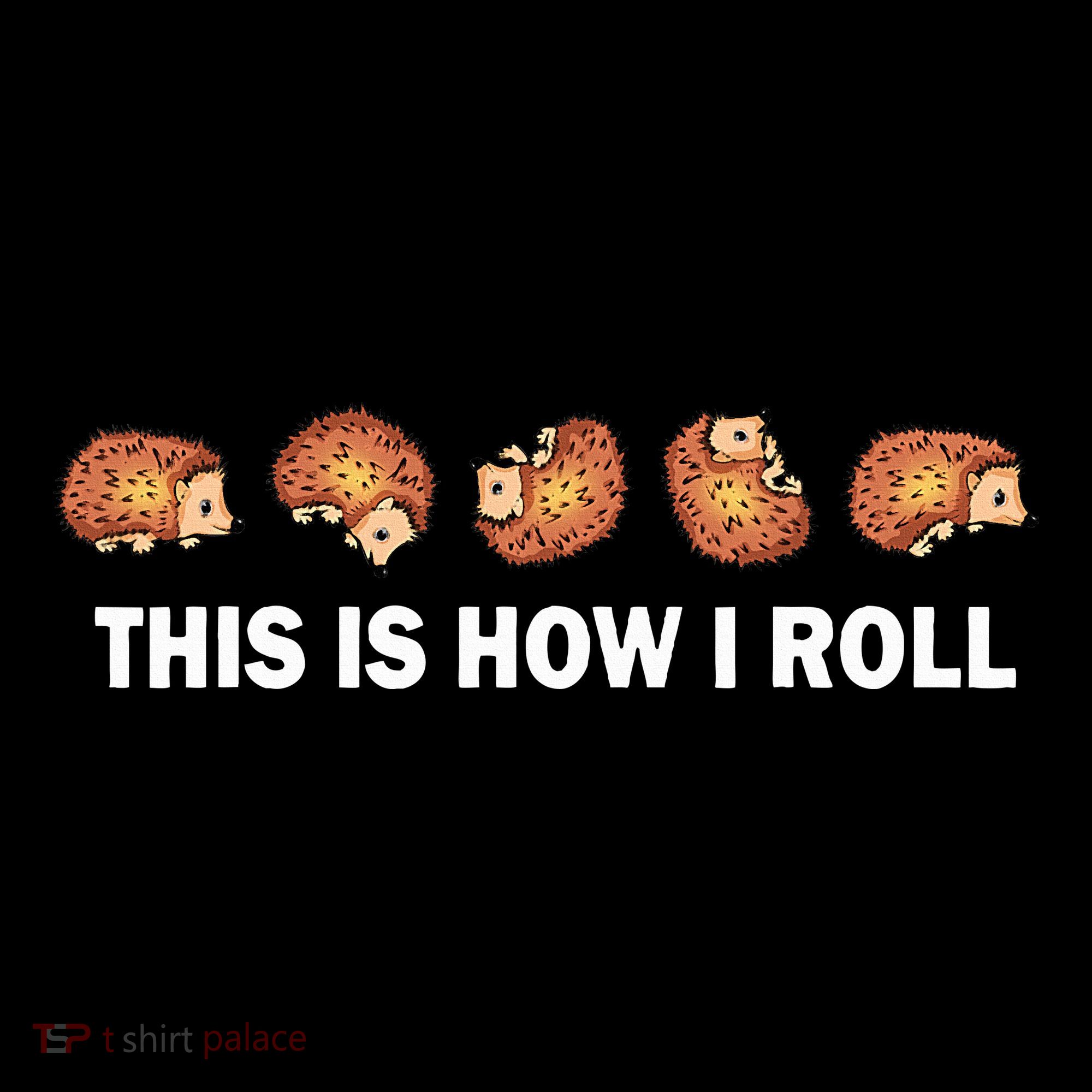 Cute Hedgehog This Is How I Roll Hedgehog Women's Long Sleeve Shirt