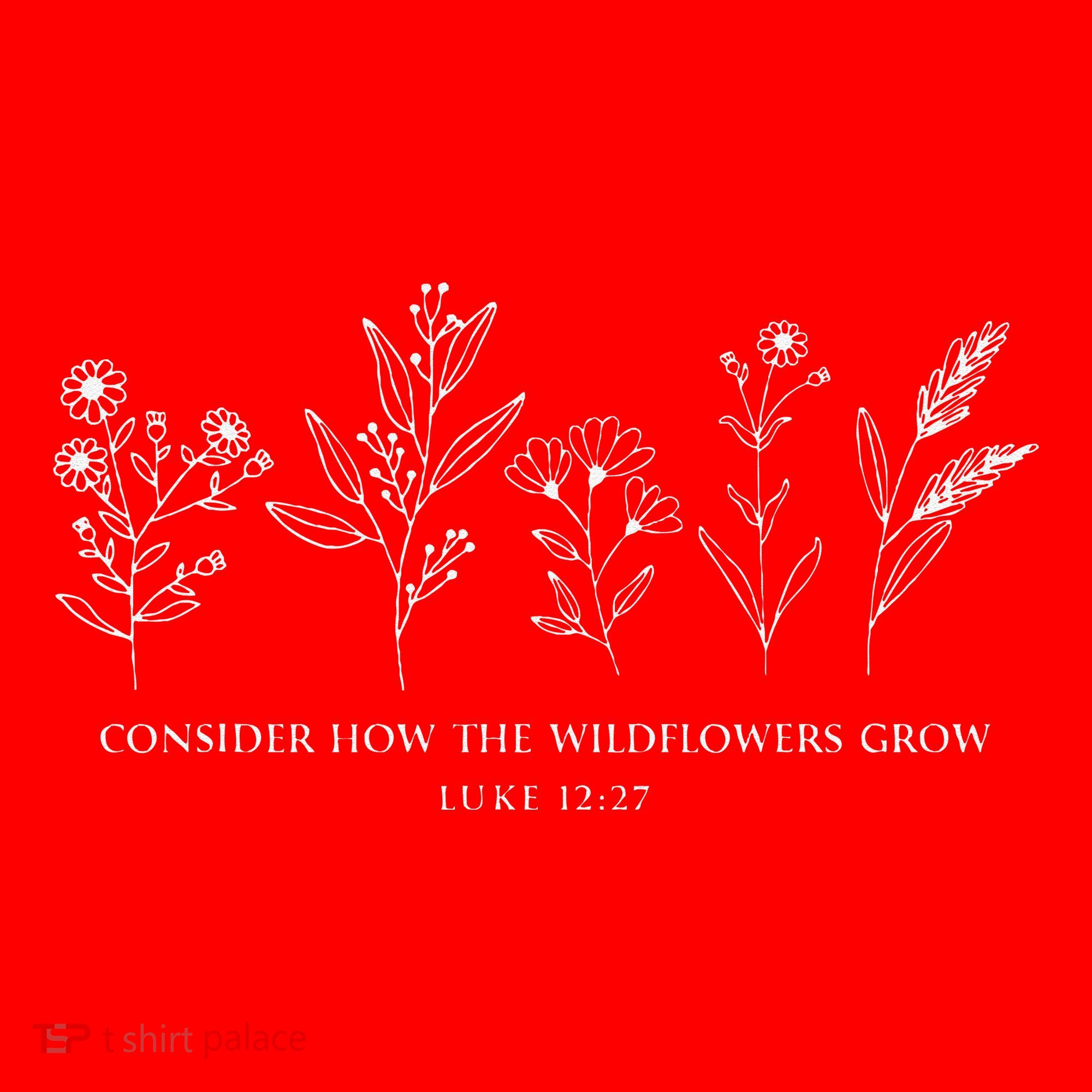Consider How The Wildflowers Grow Bible Verse Jesus Faith Santa Hat
