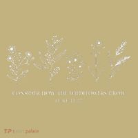 Consider How The Wildflowers Grow Bible Verse Jesus Faith Mousepad thumb 1