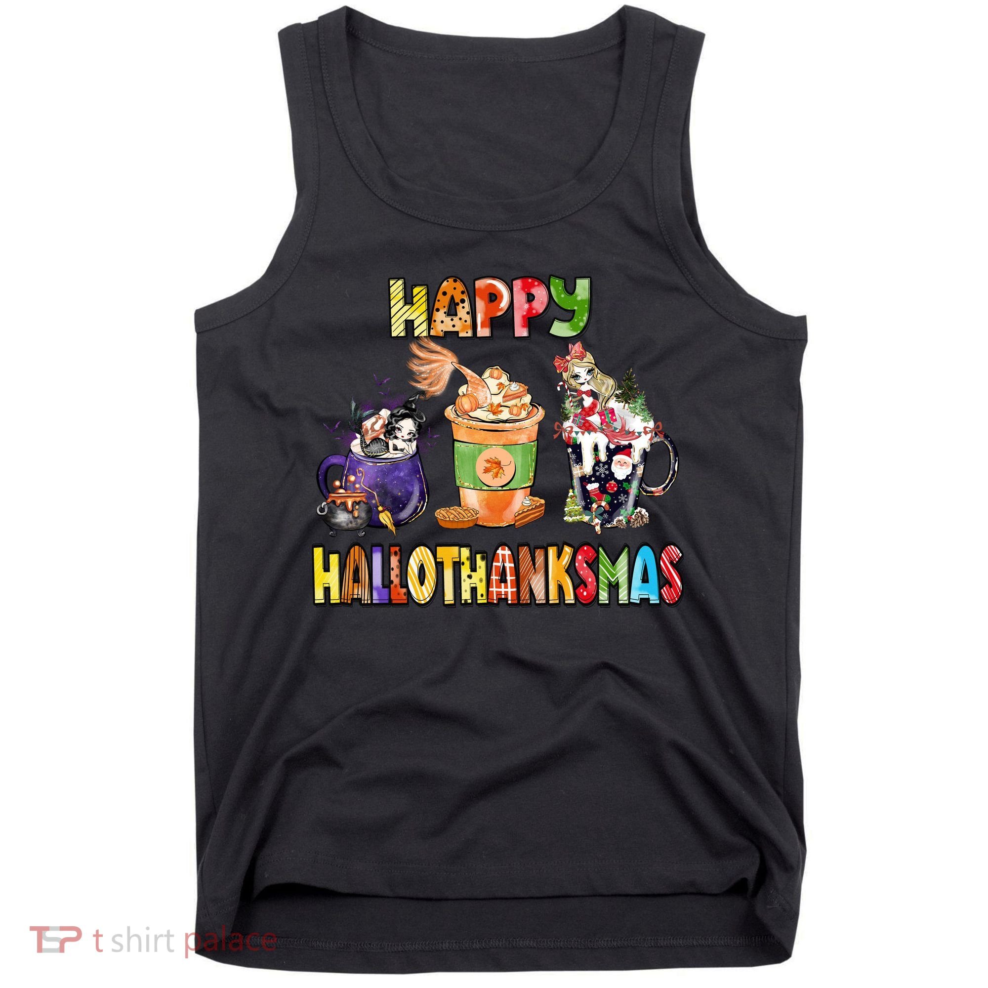 Coffee Halloween Thanksgiving Christmas Happy Hallothanksmas Tank Top