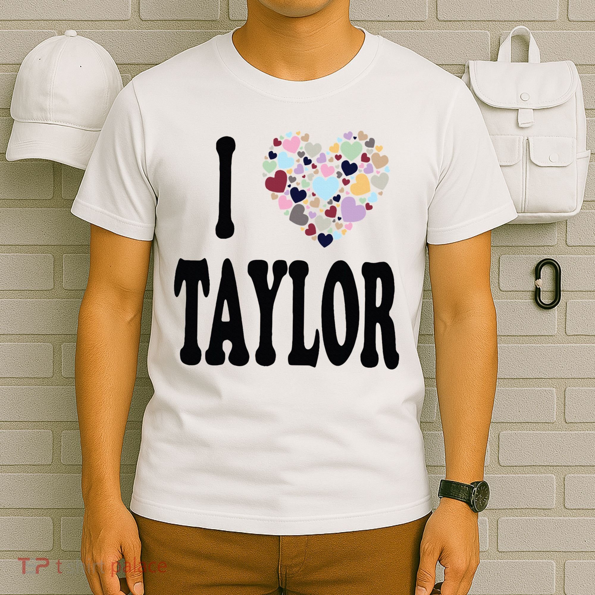 Colorful Heart Taylor First Name Girl I Love Taylor T-Shirt