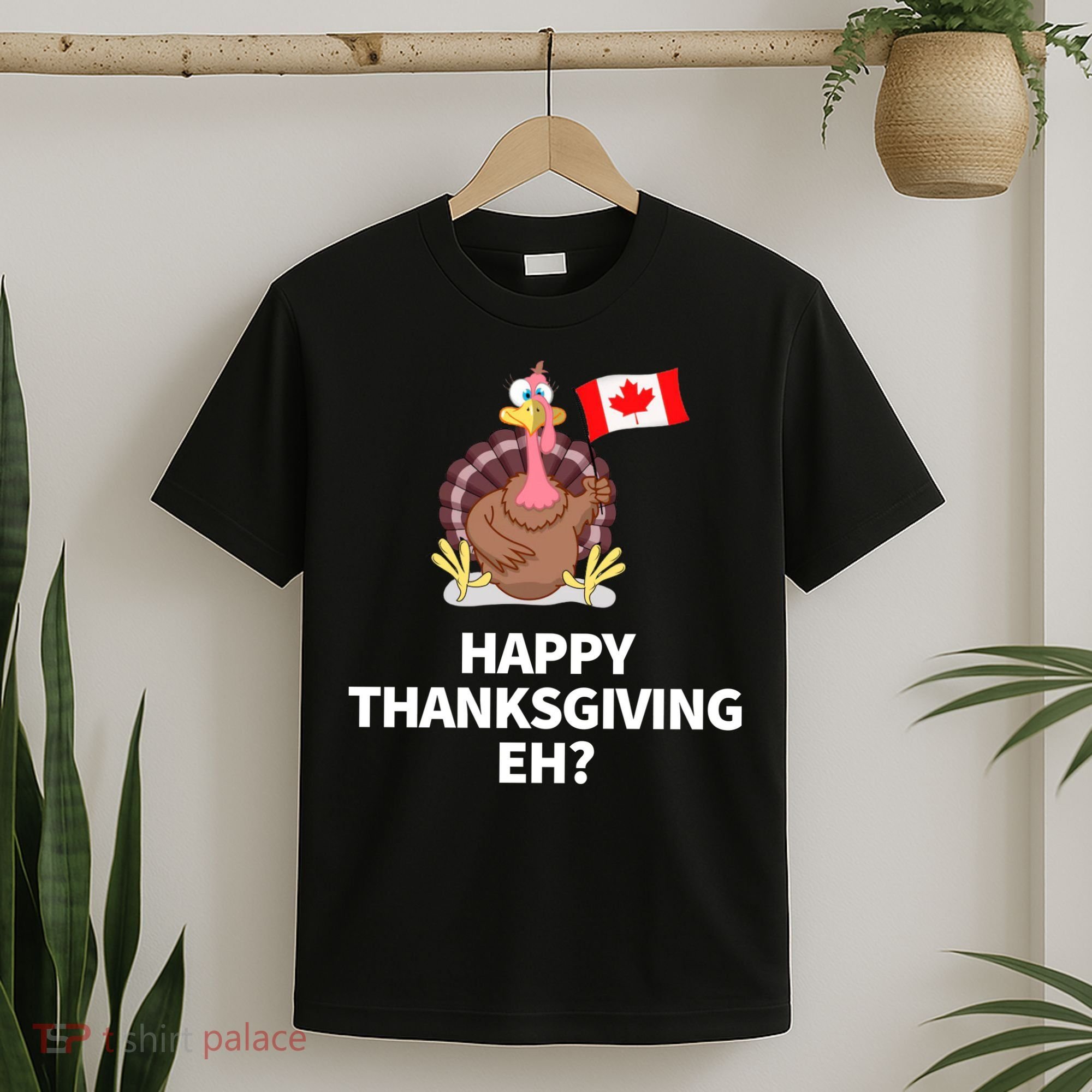 Canadian Happy Thanksgiving EH? Funny Turkey Dinner T-Shirt