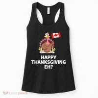 Canadian Happy Thanksgiving EH? Funny Turkey Dinner Women's Tank Top thumb 0