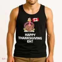 Canadian Happy Thanksgiving EH? Funny Turkey Dinner Tank Top thumb 3