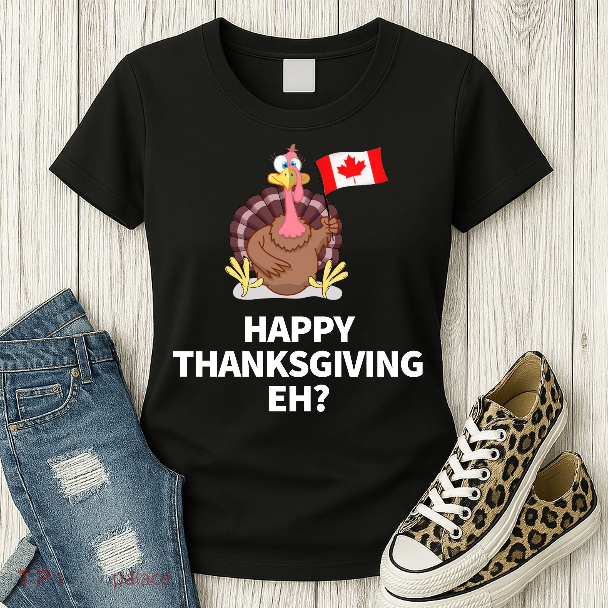 Canadian Happy Thanksgiving EH? Funny Turkey Dinner Women's T-Shirt