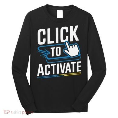Click Here To Activate Your Inner Nerd Geeks Long Sleeve Shirt