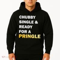 Chubby Single & Ready For A Pringle Hoodie thumb 2