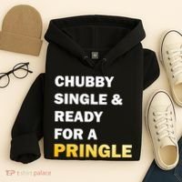 Chubby Single & Ready For A Pringle Hoodie thumb 4