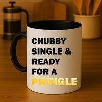 Chubby Single & Ready For A Pringle Coffee Mug thumb 4