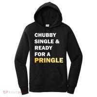 Chubby Single & Ready For A Pringle Women's Hoodie thumb 0