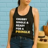 Chubby Single & Ready For A Pringle Women's Tank Top thumb 2