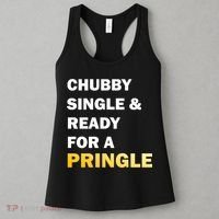 Chubby Single & Ready For A Pringle Women's Tank Top thumb 3