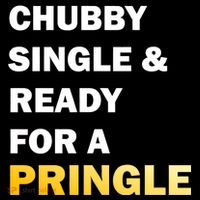 Chubby Single & Ready For A Pringle Women's Tank Top thumb 5