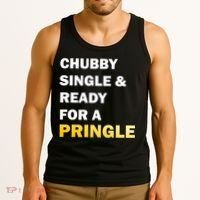 Chubby Single & Ready For A Pringle Tank Top thumb 3