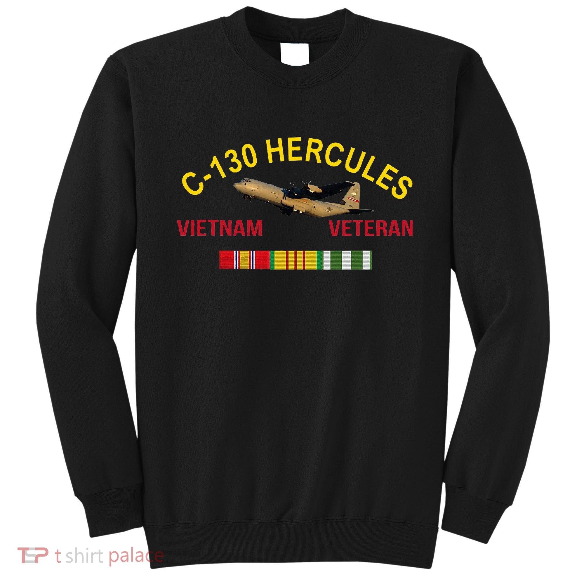 C130 Hercules Vietnam War C 130 Vietnam Veteran Sweatshirt