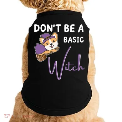 Corgi Halloween Witch Witches Dont Be A Basic Witch Gift Doggie Tank