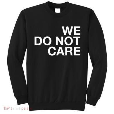 Cam Heyward We Do Not Care Sweatshirt